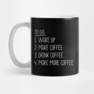 Coffee To Do List Funny Mug